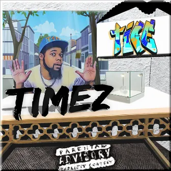 Timez by T1C3