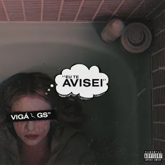 Eu Te Avisei by VIGÁ