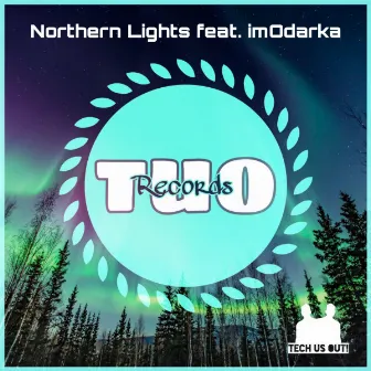 Northern Lights by Tech Us Out