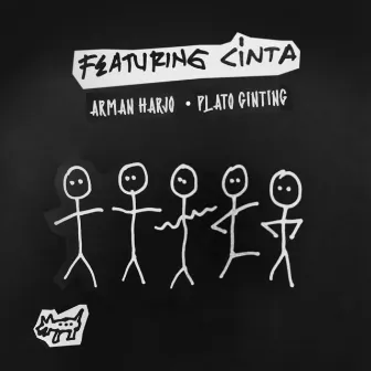 Featuring Cinta by Plato Ginting