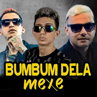 Bumbum Dela Mexe by Mc DLL