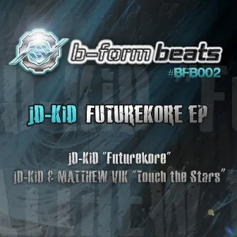 Futurekore EP by jD-KiD