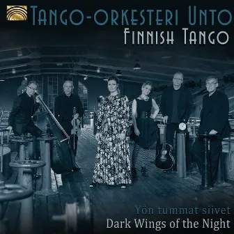 Finnish Tango: Dark Wings of the Night by Tango Orkesteri Unto