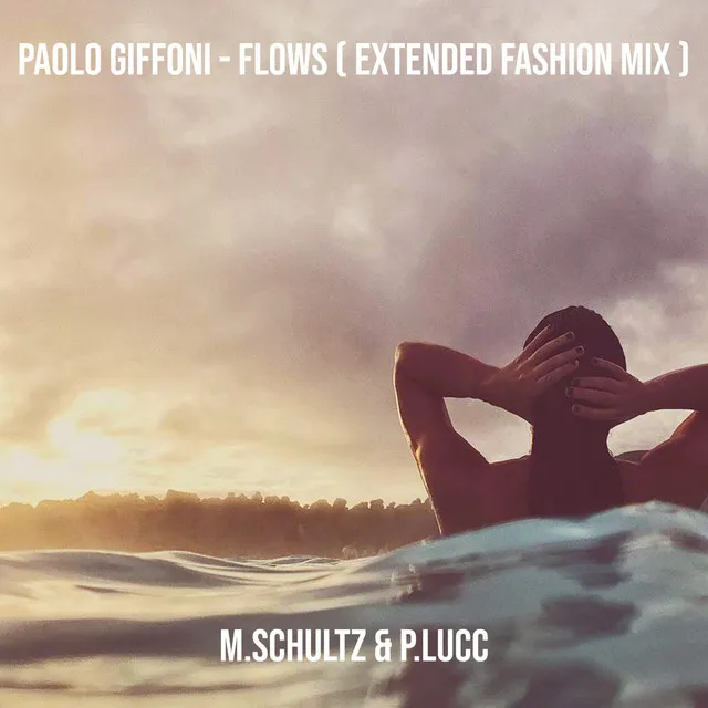 Flows (Extended Fashion Mix)