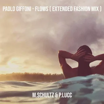 Flows (Extended Fashion Mix) by Paolo Giffoni