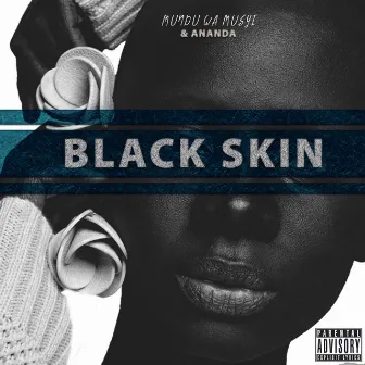 BLACK SKIN by Mundu Wa Musyi