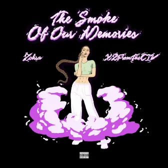 The Smoke of Our Memories by Zohra