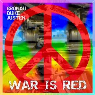 WAR is RED by Duke