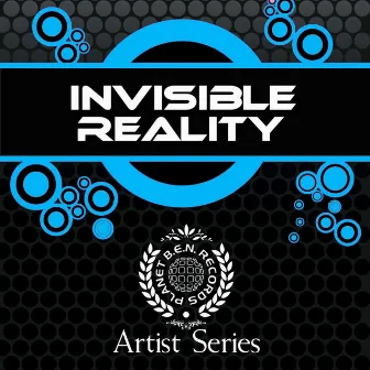 Artist Series by Invisible Reality