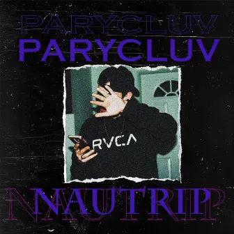 Parycluv by Nautrip