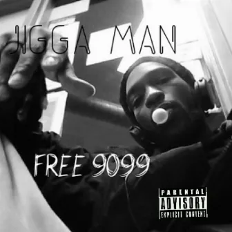 Free 9099 by Jigga Man