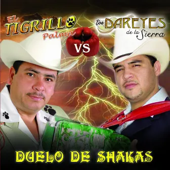 Duelo De Shakas (Digital Version) by El Tigrillo Palma