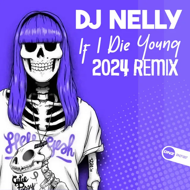 If I Die Young - 2024 Remix