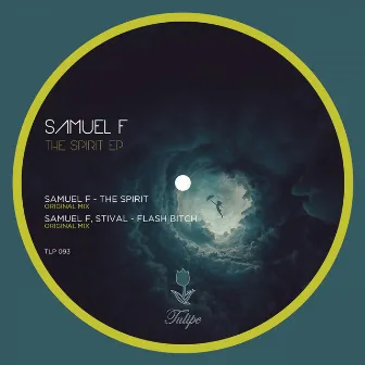 The Spirit EP by Samuel F