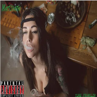 Marijuana by Yung Franklin