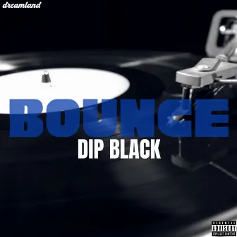 Bounce by Dip Black