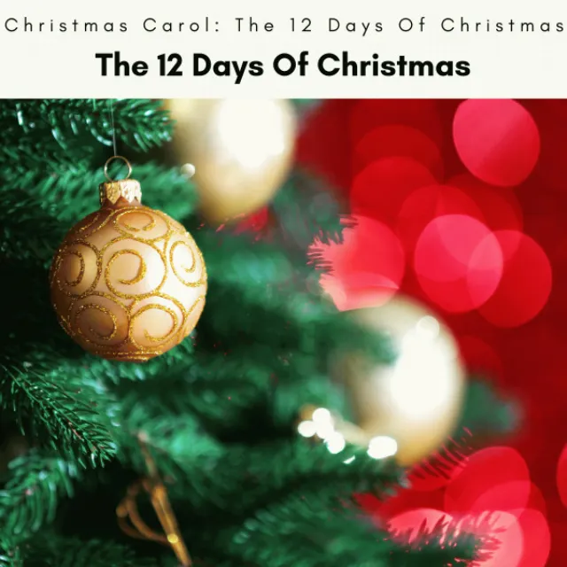 The 12 Days Of Christmas