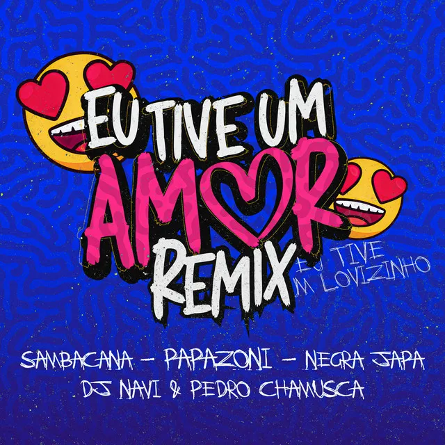 Eu Tive um Amor - Remix