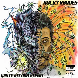 Write. Record. Repeat by Rocky Rhodes