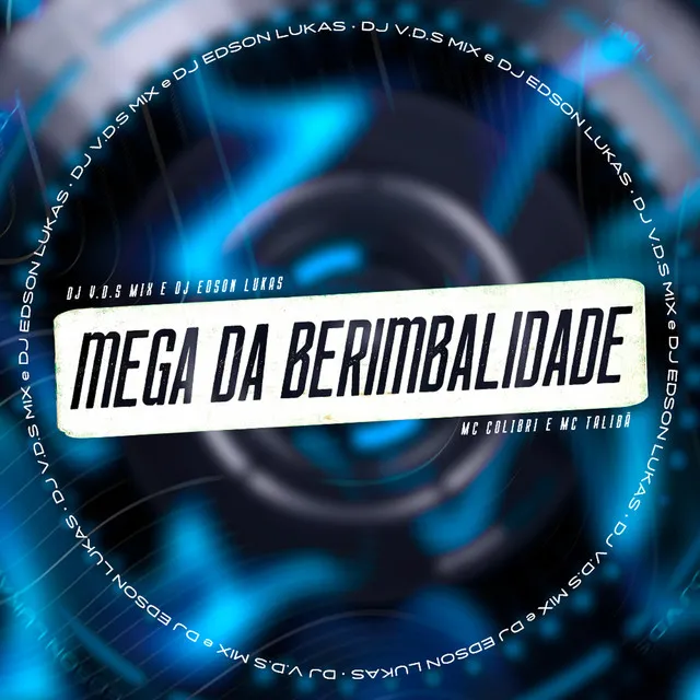 Mega da Berimbalidade (feat. MC Talibã)