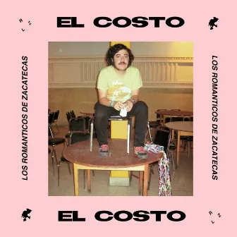 El Costo by Los Romanticos de Zacatecas