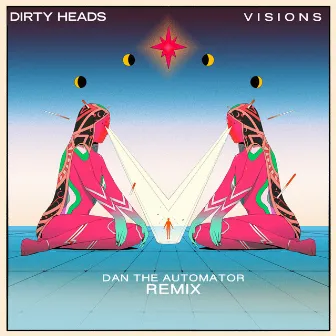 Visions (Dan the Automator Remix) by Dan The Automator