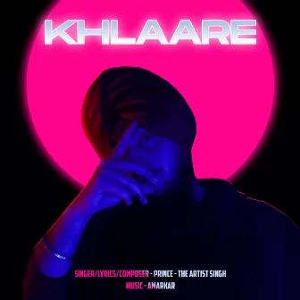 KHLAARE by Prince The Artist Singh