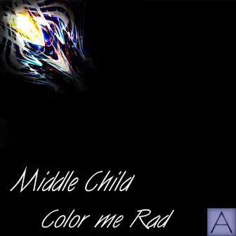 Color Me Rad by Middle Child