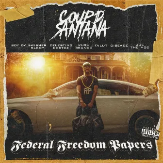 Federal Freedom Papers by Coup D Santana