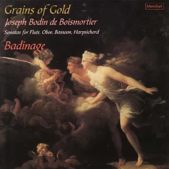 Boismortier: Grains of Gold by Badinage