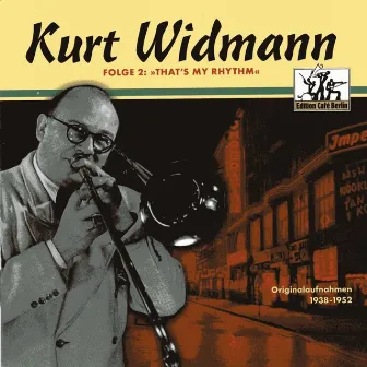 That's My Rhythm by Kurt Widmann