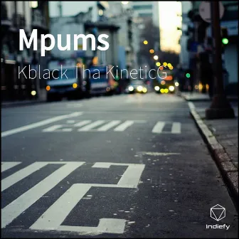 Mpums by K Black Tha Kinetic G