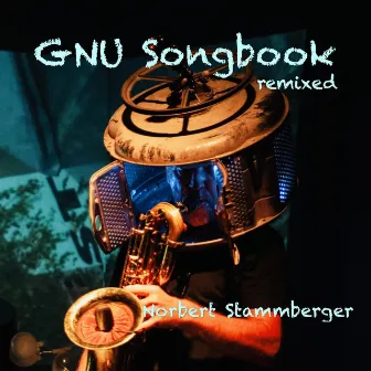 Gnu Songbook (Remixed) by DJ Aayler