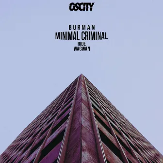 Minimal Criminal by Burman