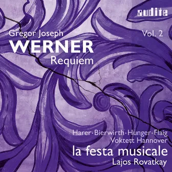 Gregor Joseph Werner: Vol. II: Requiem by Lajos Rovatkay