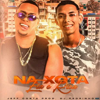 Na Xota Ela É Rica by DJ Pedrinho