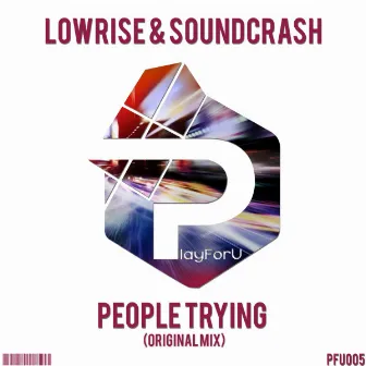 People Trying by LOWRISE