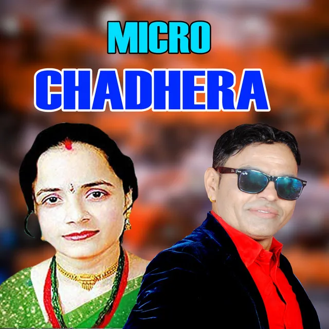 Micro Chadhera