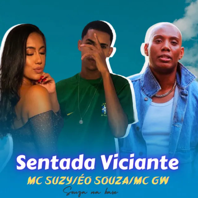 Sentada Viciante (feat. Mc Suzy & Mc Gw)