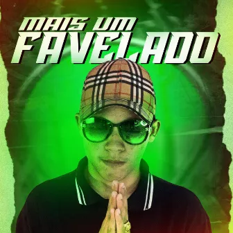 Mais um Favelado by Mc Jhon Lennon