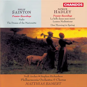 Hadley & Sainton: Choral and Orchestral Works Vol. 2 by Unknown Artist