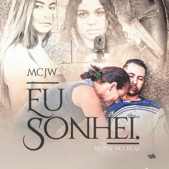 Eu Sonhei by RYZEN NO BEAT