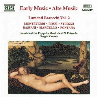 Lamenti Barocchi, Vol. 2 by San Petronio Cappella Musicale Soloists