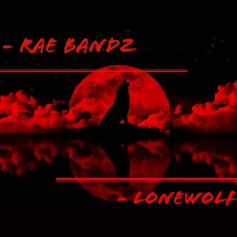 LoneWolf by Rae Bandz