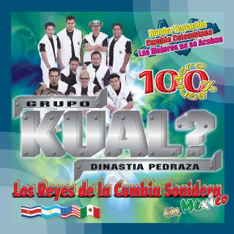 Los Reyes de la Cumbia Sonidera (En México) by Grupo Kual?