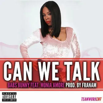 Can We Talk (feat. Monia Amore) by Babs Bunny