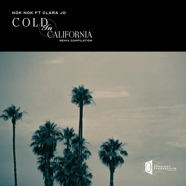 Cold in California (Secret Recipe Remix)