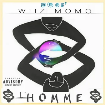 L'Homme by Wiiz Momo