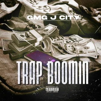 Trap Boomin by Gmg Jcity