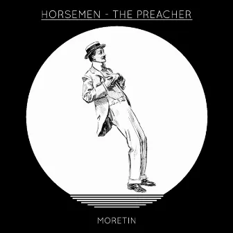 The Preacher by Horsemen